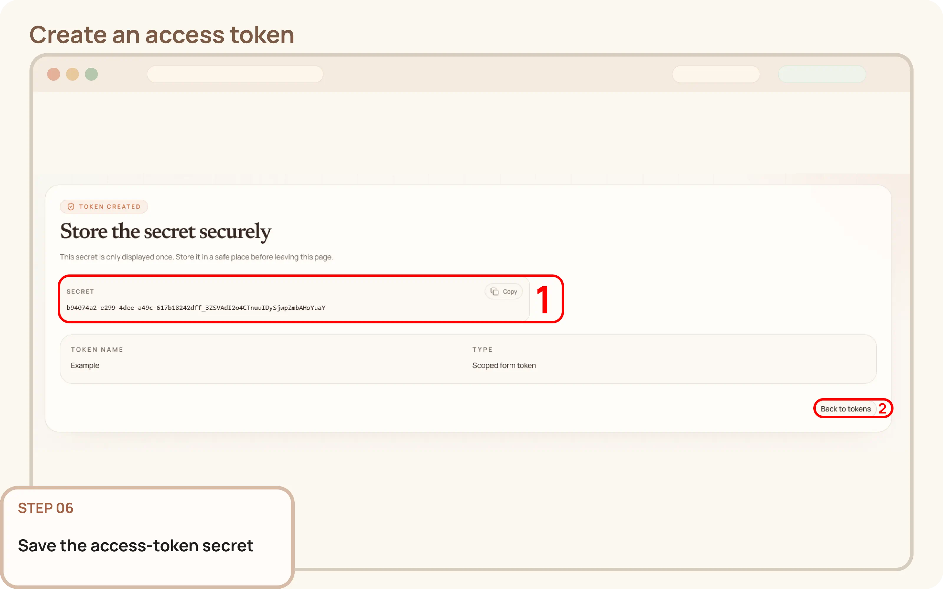 Create an access token: Copy and save the secret